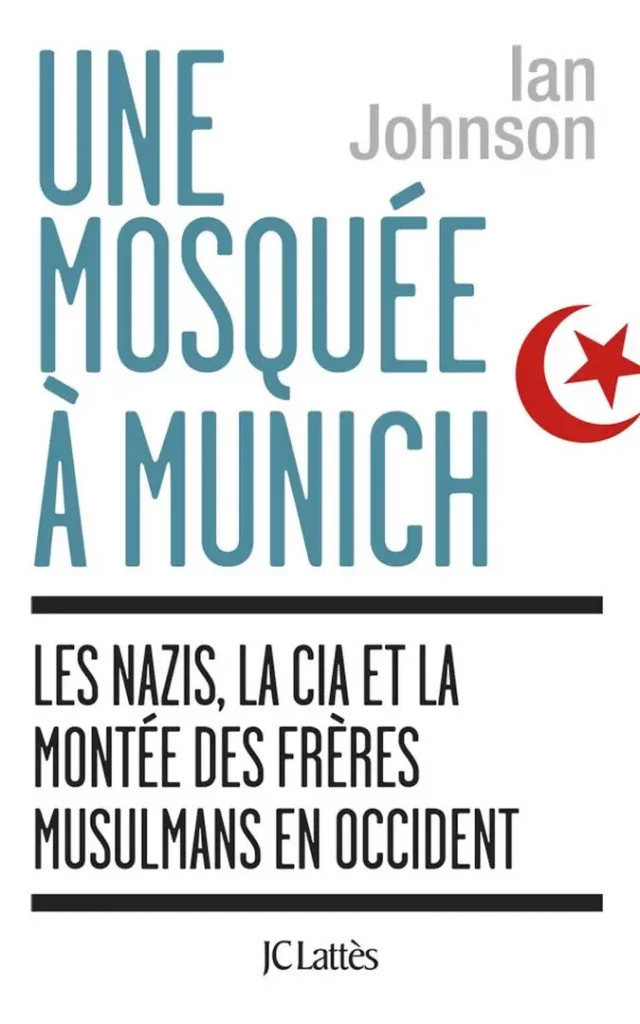 Un ancien nazi est à l’origine de l’alliance entre la CIA et les Frères Musulmans