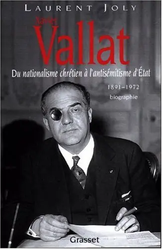Xavier Vallat : Un antisémite sioniste.