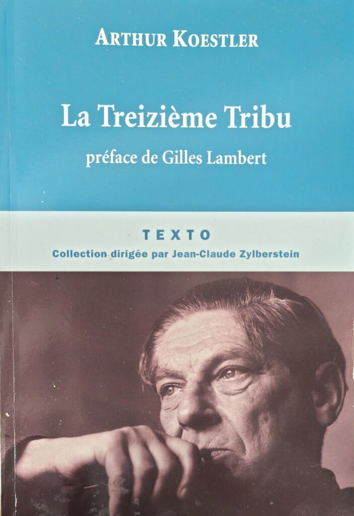 Le dilemme sioniste d’Arthur Koestler.