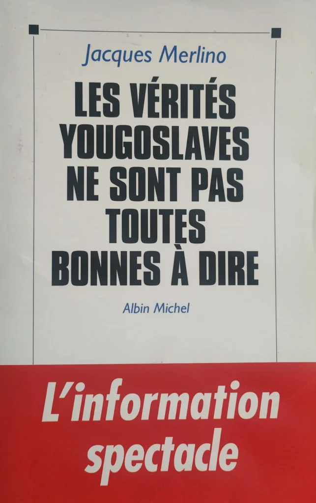 Ruder Finn et la diabolisation des Serbes pendant la guerre en ex-Yougoslavie.